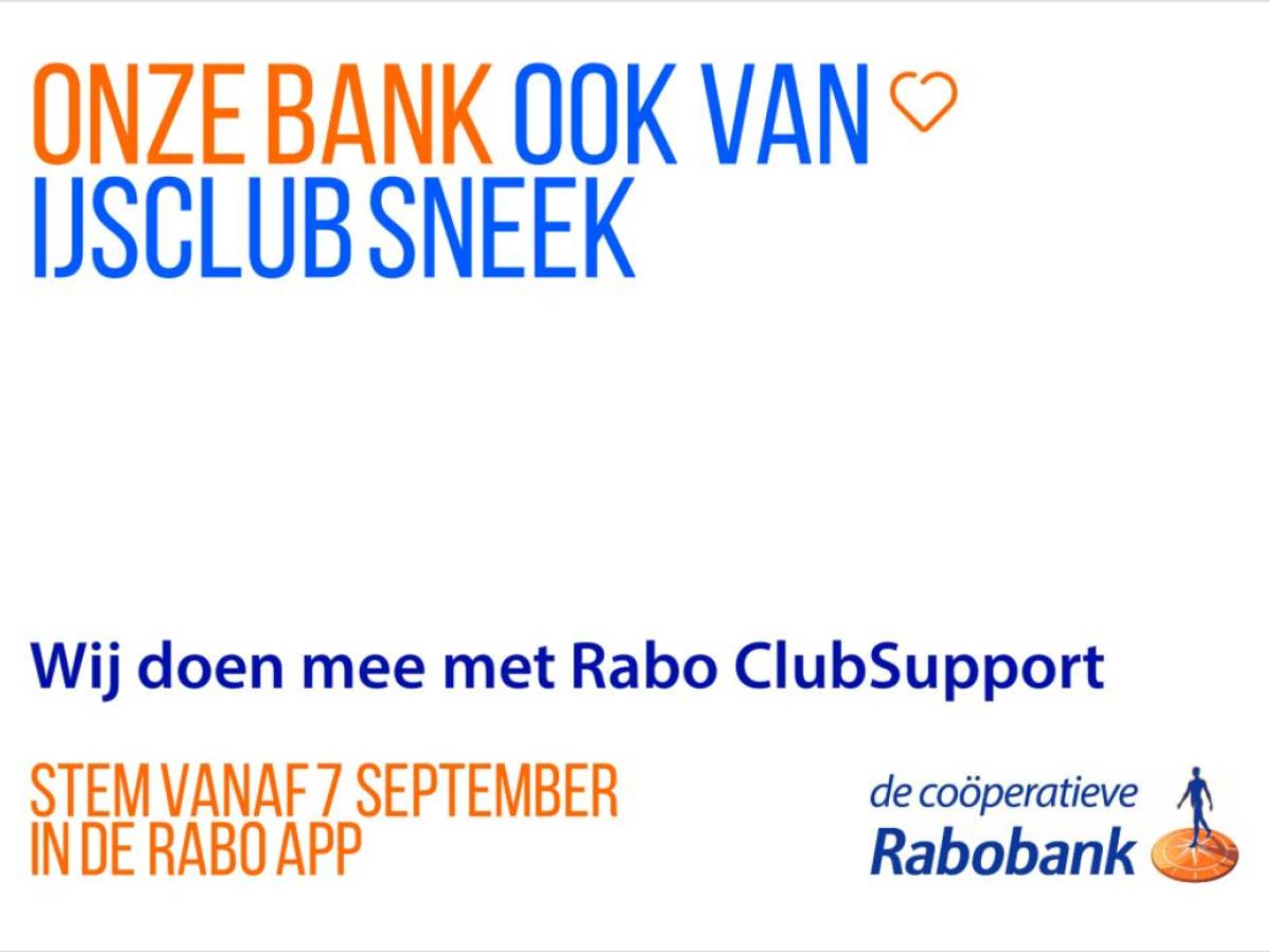 Onze bank ook van IJsclub Sneek — wij doen mee met Rabo ClubSupport